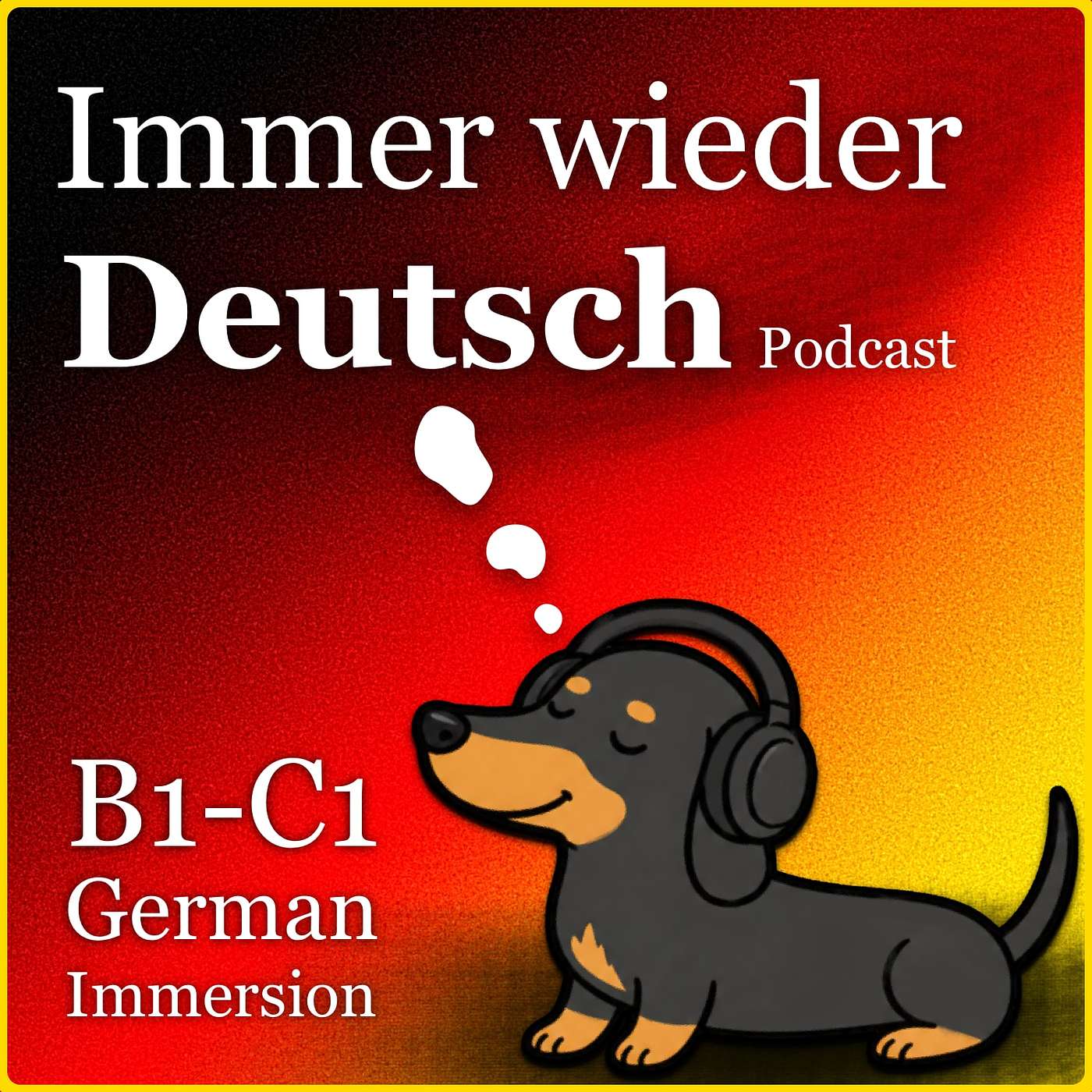 Immer wieder Deutsch podcast artwork: a dachshund wearing headphones